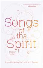 Songs of the Spirit – A Psalm a Day for Lent and Easter