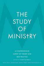 The Study of Ministry – A Comprehensive Survey of Theory and Best Practice