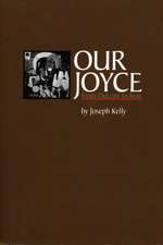 Our Joyce: From Outcast to Icon