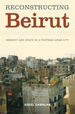 Reconstructing Beirut