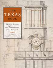 The Texas Book: Profiles, History, and Reminiscences of the University