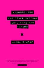 Madonnaland: And Other Detours into Fame and Fandom