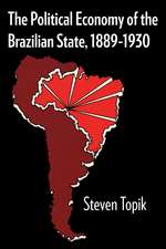 The Political Economy of the Brazilian State, 1889–1930