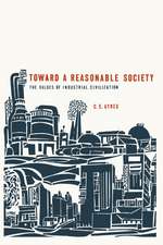 Toward a Reasonable Society