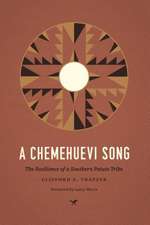 A Chemehuevi Song – The Resilience of a Southern Paiute Tribe