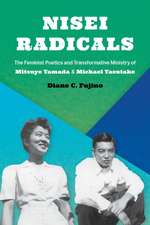 Nisei Radicals – The Feminist Poetics and Transformative Ministry of Mitsuye Yamada and Michael Yasutake