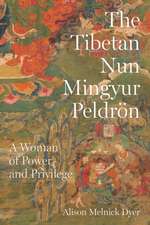 The Tibetan Nun Mingyur Peldrön – A Woman of Power and Privilege