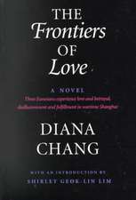 The Frontiers of Love – A Novel