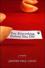 Eat Everything Before You Die – A Chinaman in the Counterculture