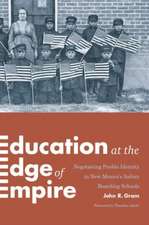 Education at the Edge of Empire – Negotiating Pueblo Identity in New Mexico`s Indian Boarding Schools