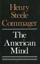 The American Mind: An Interpretation of American Thought and Character Since the 1880's