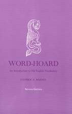 Word-Hoard: An Introduction to Old English Vocabulary