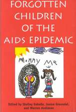 Forgotten Children of the AIDS Epidemic