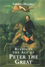 Russia in the Age of Peter the Great