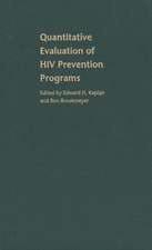 Quantitative Evaluation of HIV Prevention Programs