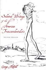 Selected Writings of the American Transcendentalists: Second Edition