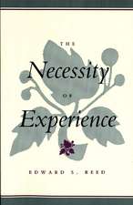 The Necessity of Experience