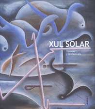 Xul Solar: Visions and Revelations