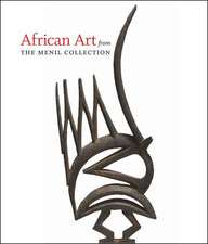 African Art from The Menil Collection