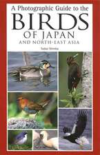 A Photographic Guide to the Birds of Japan and North-East Asia