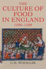 The Culture of Food in England, 1200-1500