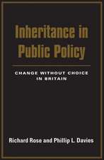 Inheritance in Public Policy: Change Without Choice in Britain