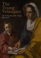 The Young Velázquez: “The Education of the Virgin” Restored