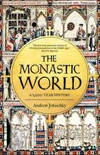 The Monastic World