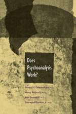 Does Psychoanalysis Work?