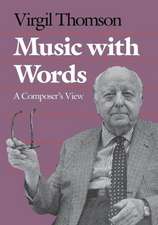 Music with Words: A Composer`s View