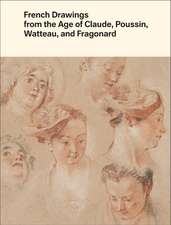 French Drawings from the Age of Claude, Poussin, Watteau, and Fragonard: Highlights from the Collection of the Harvard Art Museums