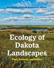 Ecology of Dakota Landscapes: Past, Present, and Future