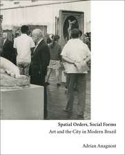 Spatial Orders, Social Forms