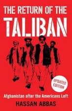 The Return of the Taliban