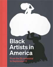 Black Artists in America: From the Bicentennial to September 11