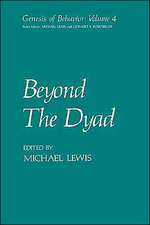 Beyond The Dyad