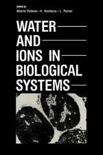 Water and Ions in Biological Systems