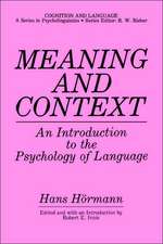 Meaning and Context: An Introduction to the Psychology of Language