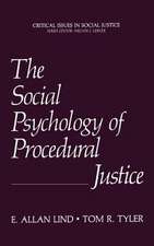 The Social Psychology of Procedural Justice