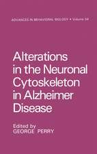 Alterations in the Neuronal Cytoskeleton in Alzheimer Disease