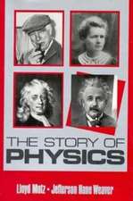 The Story of Physics