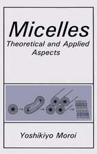 Micelles: Theoretical and Applied Aspects