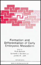 Formation and Differentiation of Early Embryonic Mesoderm