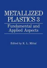 Metallized Plastics 3