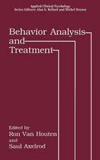 Behavior Analysis and Treatment