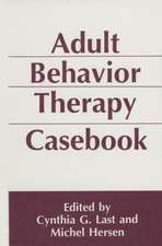 Adult Behavior Therapy Casebook: Part a