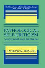 Pathological Self-Criticism: Assessment and Treatment