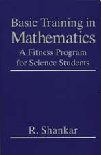 Basic Training in Mathematics: A Fitness Program for Science Students