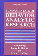 Fundamentals of Behavior Analytic Research