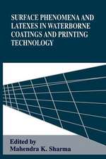 Surface Phenomena and Latexes in Waterborne Coatings and Printing Technology